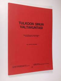 Tulkoon sinun valtakuntasi : raportti Melbournen maailmanlähetyskonferenssista 12.-25.5.1980 (tekijän omiste)