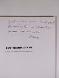 Den trebenta stolen : glimtar från trettio år i missionens tjänst (tekijän omiste)