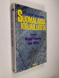 Suomalaisia kirjailijoita : kirjailijat kirjailijoista