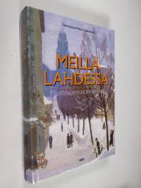 Meillä Lahdessa : muistoja omasta elämästä (signeerattu)