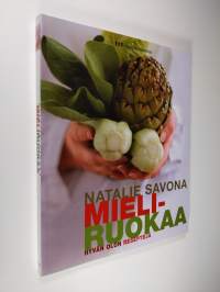 Mieliruokaa : hyvän olon reseptejä