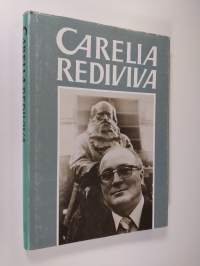 Carelia rediviva : juhlakirja professori Heikki Kirkiselle 22.9.1987