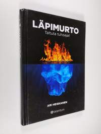 Läpimurto : taltuta tuhoajat