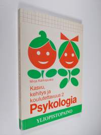 Kasvu, kehitys ja koulutettavuus Psykologia