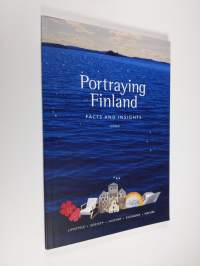 Portraying Finland : facts and insights