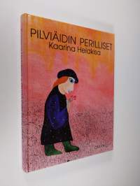 Pilviäidin perilliset : satuja vuosilta 1959-1989