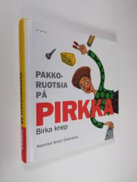 Pakkoruotsia på Pirkka : Birka knep