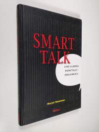 Smart talk : liike-elämän rupattelut englanniksi
