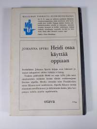 Heidi osaa käyttää oppiaan