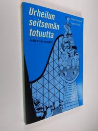 Urheilun seitsemän totuutta : johtamisen reseptit (signeerattu)