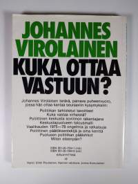 Kuka ottaa vastuun : ratkaisuja, ajatuksia ja asenteita vaalikaudelta 1975-78 (signeerattu)