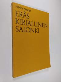 Eräs kirjallinen salonki : Minna Canthin seuran vaiheita 1946-1990