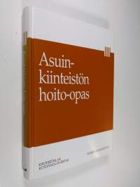 Asuinkiinteistön hoito-opas
