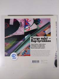 Turpa auki! : rap-lyriikkaa