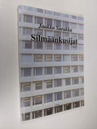 Silmäänkusijat : romaani