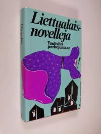 Tuuliviiri perhejuhlaan : Liettuan kirjailijoiden nuorisoaiheisia kertomuksia ja novelleja