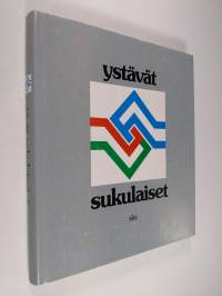 Ystävät sukulaiset : Suomen ja Unkarin kulttuurisuhteet 1840-1984