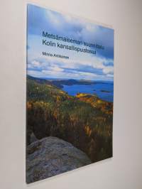 Metsämaiseman suunnittelu Kolin kansallispuistossa