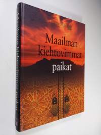 Maailman kiehtovimmat paikat