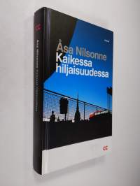 Kaikessa hiljaisuudessa