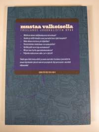 Mustaa valkoisella : freelance-journalistin opas