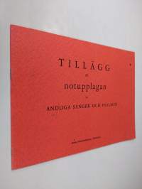 Andliga sånger och psalmer : Tillägg till notupplagan