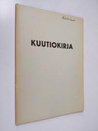 Kuutiokirja : taulukoita sahatun, veistetyn ja pyöreän puutavaran muuttamiseksi juoksujaloista kuutiojaloiksi sekä tukkien hinnoittelu eri kuutiojalkahintojen mukaan