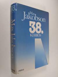 38. kerros : havaintoja ja muistiinpanoja vuosilta 1965-1971