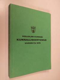 Hollolan kunnan kunnalliskertomus vuodelta 1978