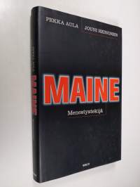 Maine : menestystekijä