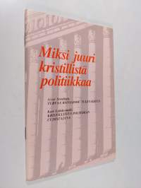 Miksi juuri kristillistä politiikkaa