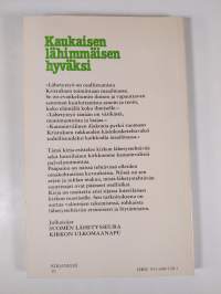 Kaukaisen lähimmäisen hyväksi : lähetystehtävän ja kansainvälisen diakonian esittelyä
