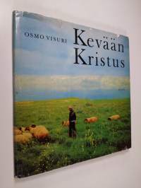 Kevään Kristus (tekijän omiste)