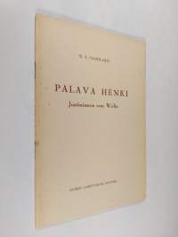 Palava henki : Justinianus von Weltz