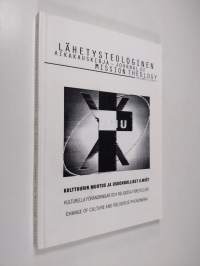 Kulttuurin muutos ja uskonnolliset ilmiöt : puheenvuoroja = Kulturella förändringar och religiösa företeelser = Change of culture and religious phenomena : addres...