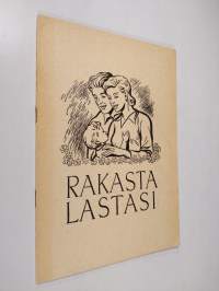 Rakasta lastasi