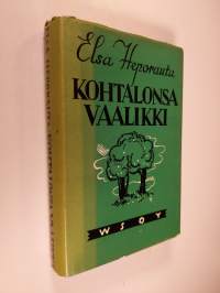 Kohtalonsa vaalikki : Helena Saarlahti 2