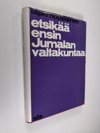 Etsikää ensin Jumalan valtakuntaa