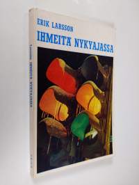 Ihmeitä nykyajassa : Merkillisiä kääntymiskokemuksia