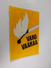 Varo vaaraa