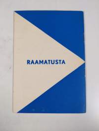 Raamatusta avautuva tehtävä : kirkkoneuvoston jäsenille Päiväkummussa 12.4.1964 lähetystyön raamatullisista perusteista pidetty raamattutunti
