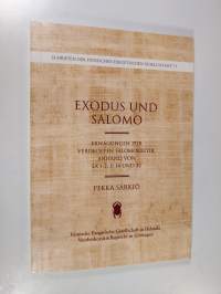 Exodus und Salomo : Erwägungen zur verdeckten Salomokritik anhand von Ex 1-2; 5; 14 und 32 (ERINOMAINEN)