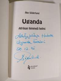 Uganda : Afrikan himmeä helmi (signeerattu)