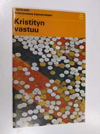 Löytöretki Kristuksessa kasvamiseen 8 : Kristityn vastuu