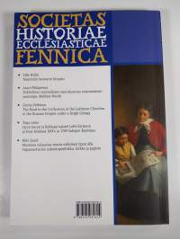 Suomen kirkkohistoriallisen seuran vuosikirja. 100, 2010 - Finska kyrkohistoriska samfundets årsskrift. 100, 2010 - Jahrbuch der finnischen gesellschaft für kirch...