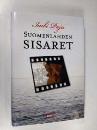 Suomenlahden sisaret : kun katsoo toisen tuskaa (signeerattu)