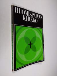 Huomispäivän kirkko : Turun arkkihiippakunnan vuosikirja 18, 1967