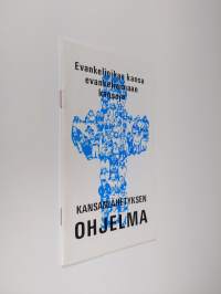 Evankelioikaa kansa evankelioimaan kansoja - Kansanlähetyksen ohjelma