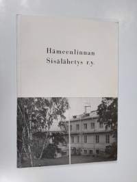 Hämeenlinnan sisälähetys r.y:n kuudes vuosikymmen eli vuodet 1958-1967