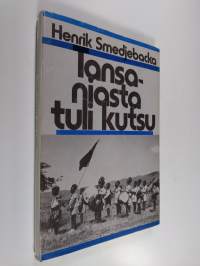 Tansaniasta tuli kutsu : Suomen lähetysseuran työosuus 1948-1973